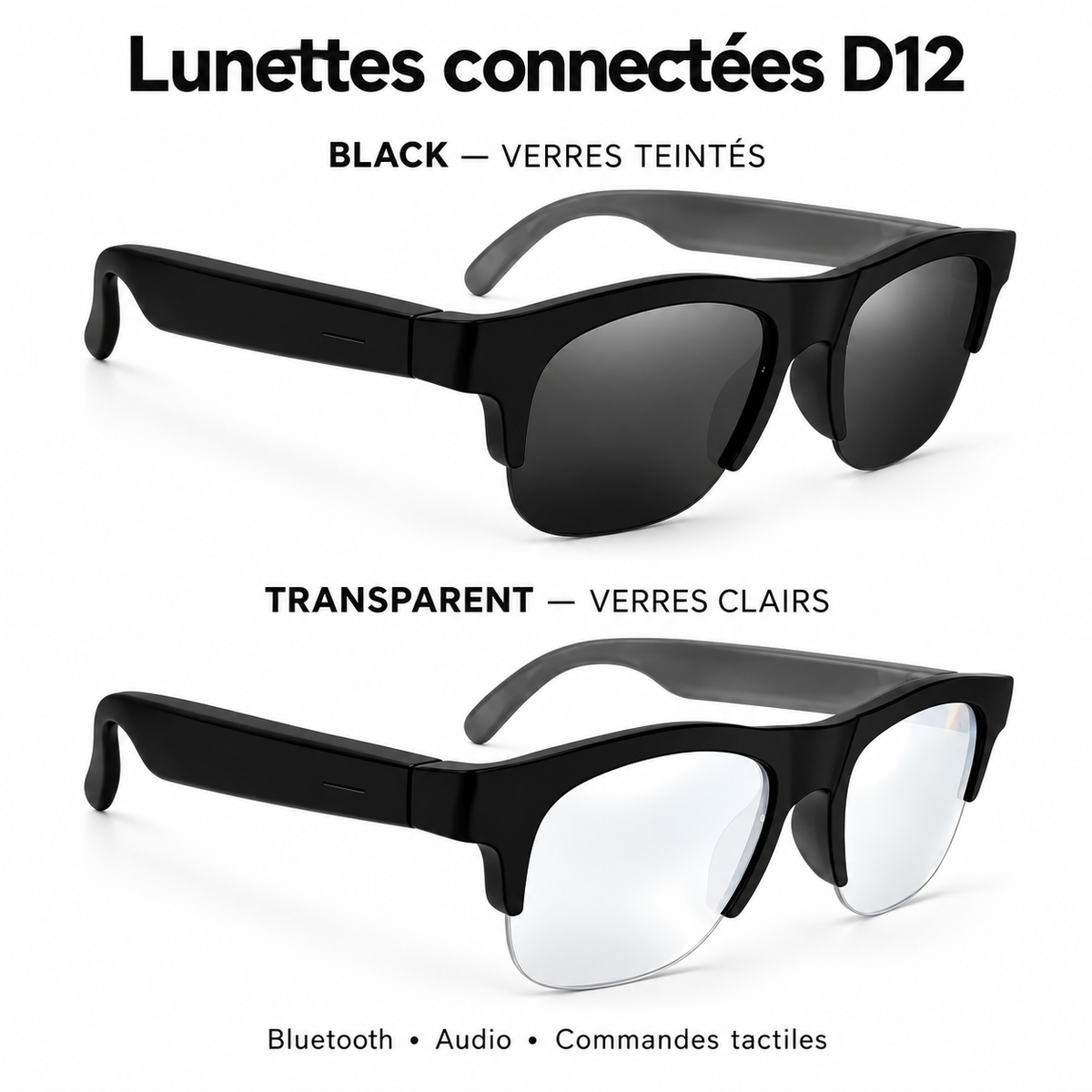 Lunettes connectées D12 — lunettes d12 variantes fr